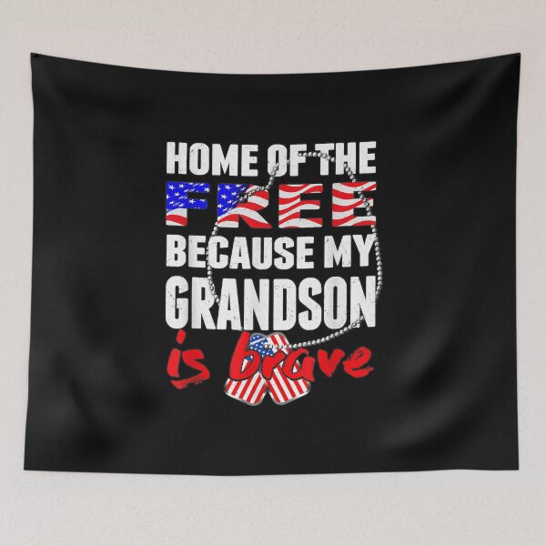 Item preview, Home Of The Free Because My Grandson Is Brave  | Gift Idea  | Gift For Grandma | Gift For Grandpa | Gift For Son | Gift For Grandson designed and sold by LanPhan.