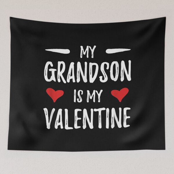 Item preview,  My Grandson Is My Valentine  | Gift Idea  | Gift For Grandma | Gift For Grandpa | Gift For Son | Gift For Grandson designed and sold by LanPhan.
