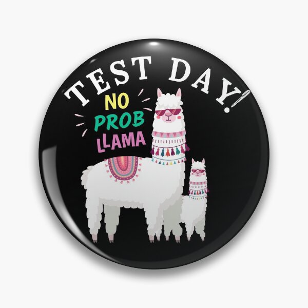 Item preview, Test Day no prob Llama, Funny Teachers Testing Day, llama lovers gift idea designed and sold by Shozon.