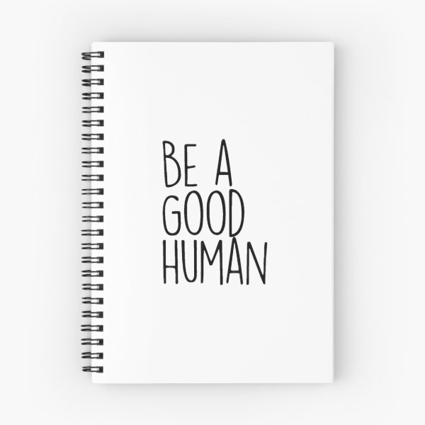 Item preview, Be A Good Human designed and sold by nataliewilsom.