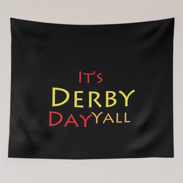 Item preview, It's Derby Day Yall,Derby,Kentucky pride,Kentucky Horse race,Louisville,Churchill downs,Derby and Oaks designed and sold by hicham4you.