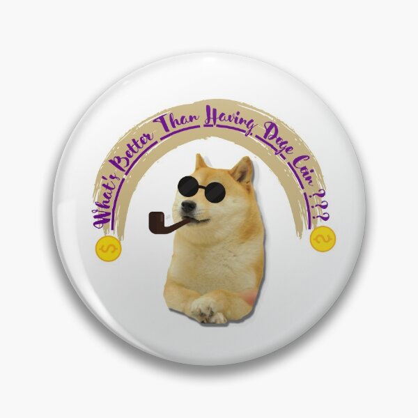 Item preview, What's Better Than Having Doge Coin? designed and sold by Avani01.
