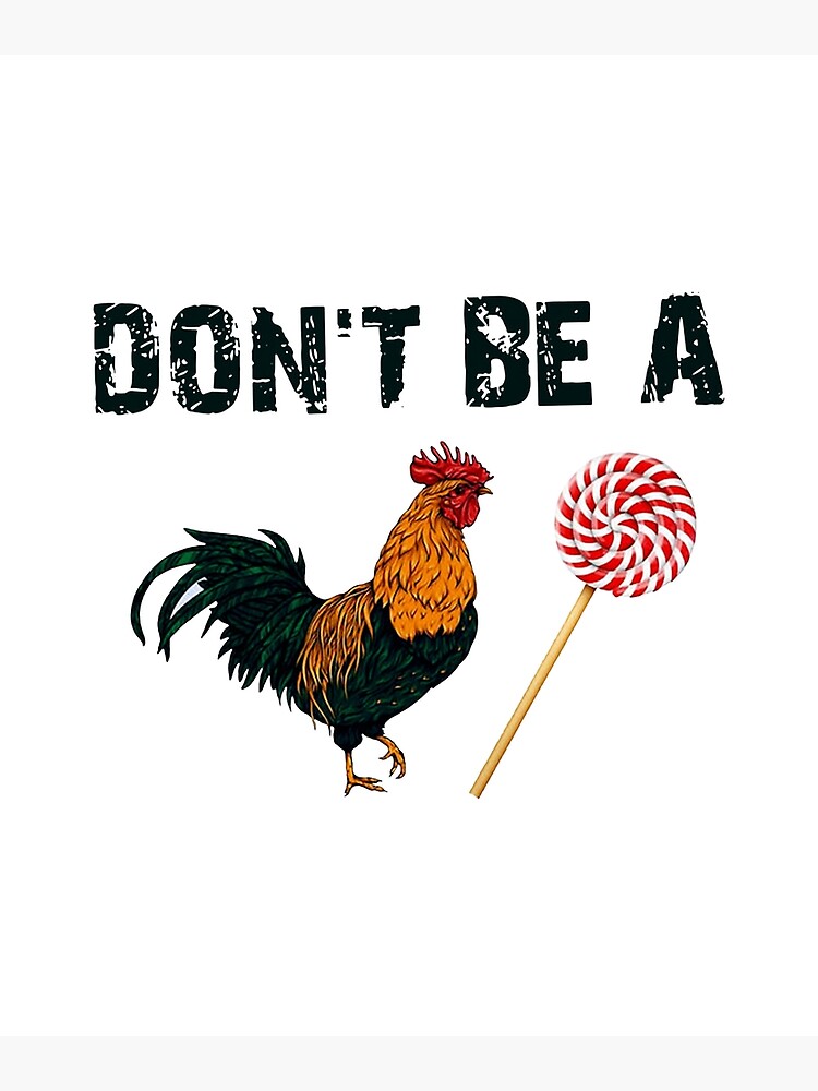 DON'T BE A CHICKEN LOLLIPOP Sticker for Sale by Princez21