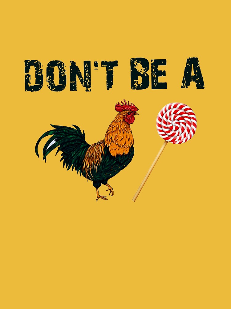 DON'T BE A CHICKEN LOLLIPOP Sticker for Sale by Princez21