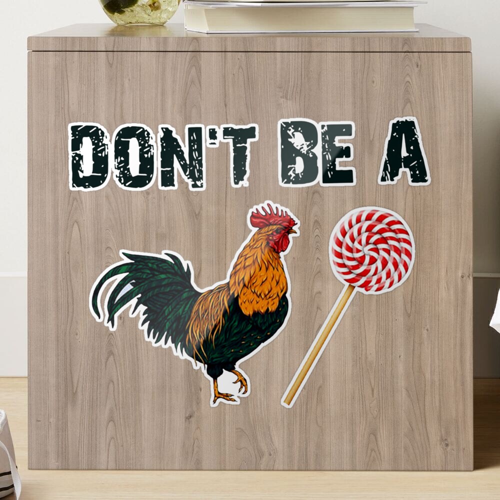 DON'T BE A CHICKEN LOLLIPOP Sticker for Sale by Princez21