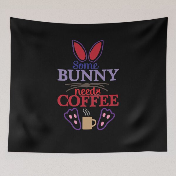 Item preview, Some Bunny Needs Coffee designed and sold by Bend-The-Trendd.
