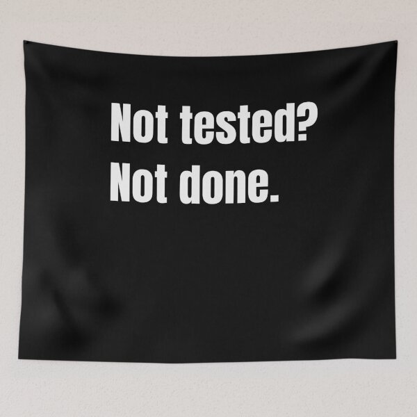 Item preview, Not Tested Not Done Quality Assurance designed and sold by Johan Liebert.