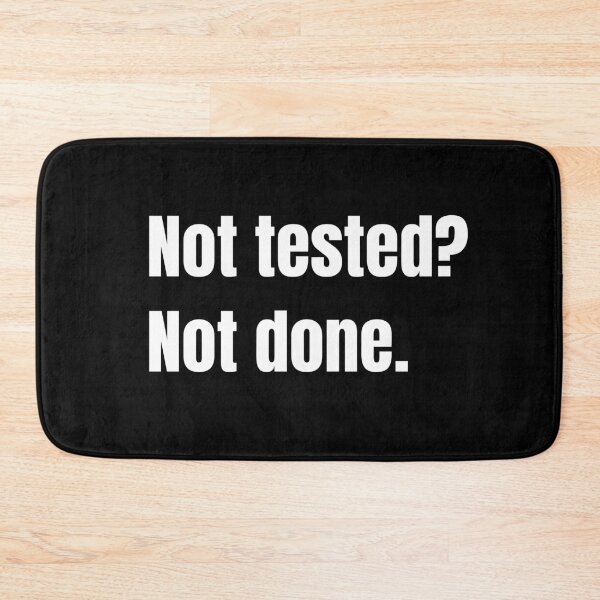 Item preview, Not Tested Not Done Quality Assurance designed and sold by Johan Liebert.