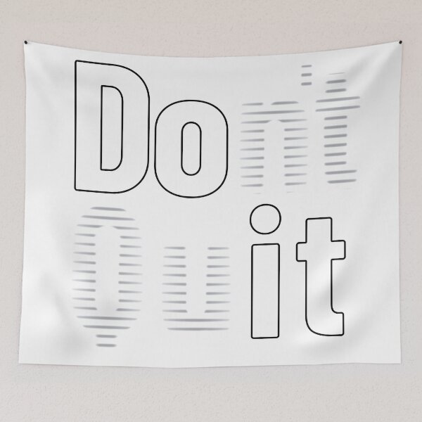 Item preview, Don't Quit - White Text designed and sold by LucidLounger.