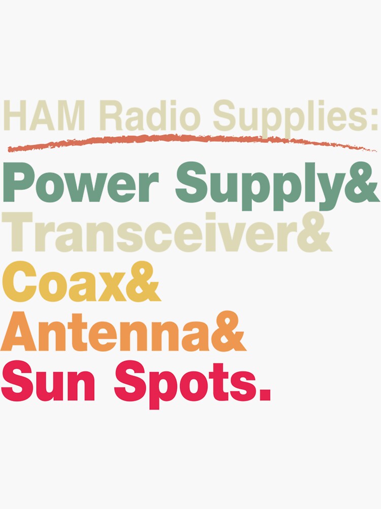 "HAM Radio Supplies Building a HAM Radio Funny HAM Radio" Sticker for