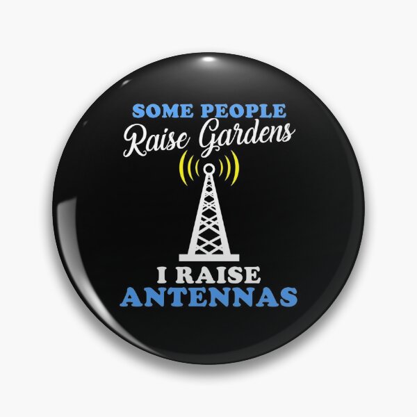 Item preview, Some Raise Gardens I Raise Antennas Funny Ham Radio designed and sold by Vlashilo.