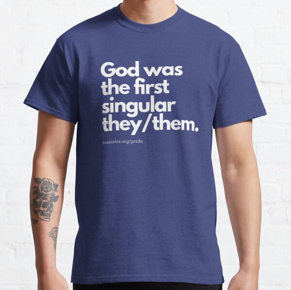 God uses they/them Classic T-Shirt