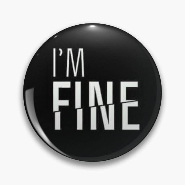 Item preview, I'm fine .i'm ok designed and sold by Joseph Mizovic.