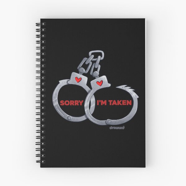 Item preview, SORRY I'M TAKEN designed and sold by Drawwit.