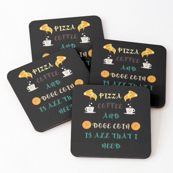 Item preview, Pizza Coffee And Doge Coin Is All That I Need designed and sold by Avani01.