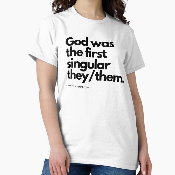 God uses they/them Classic T-Shirt