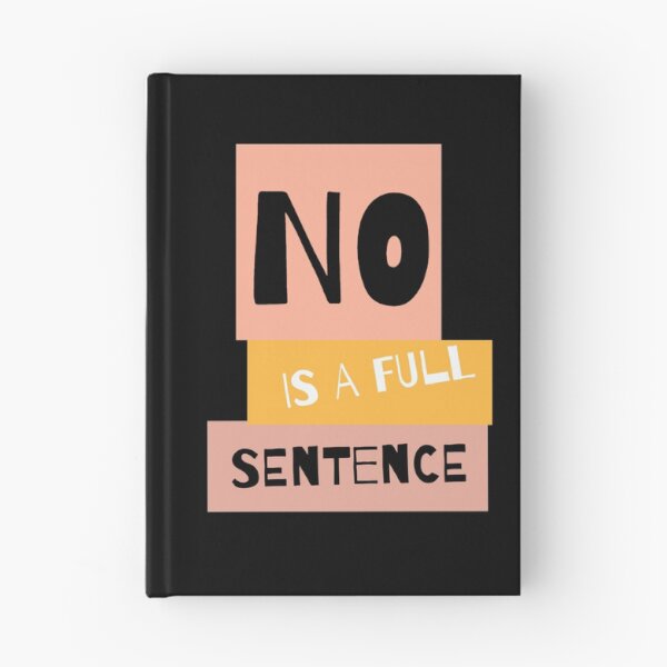 Item preview, No is a full sentence designed and sold by StacieNichols.