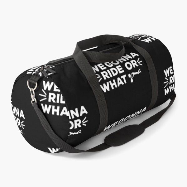 Item preview, We Gonna Ride Or What Quote  designed and sold by AritraSur.