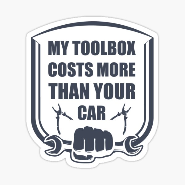 Artikel-Vorschau von Lustiger Mechaniker Meine Werkzeugkiste kostet mehr als Ihr Auto, designt und verkauft von Tshirty10.