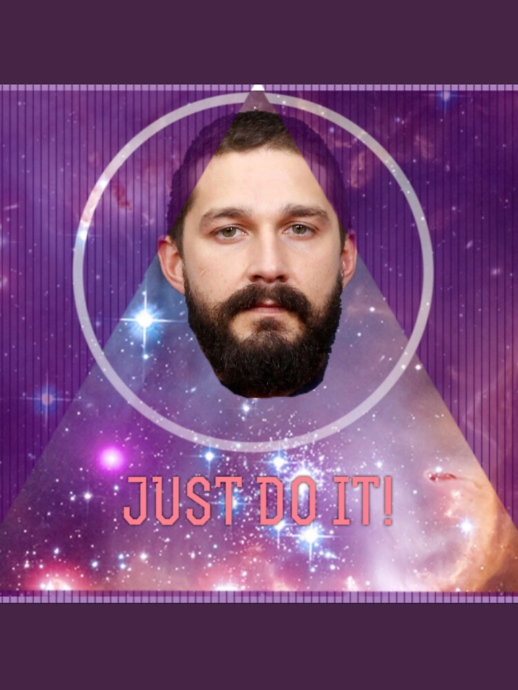 "Just Do It! Shia LaBeouf" Tshirt by Lovecartoons121 Redbubble