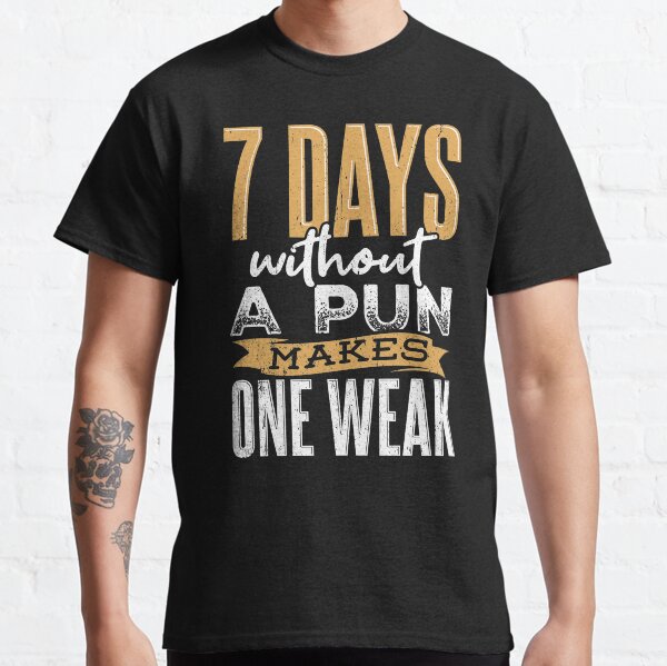 Dad jokes witticism humor parody double-entendre Classic T-Shirt