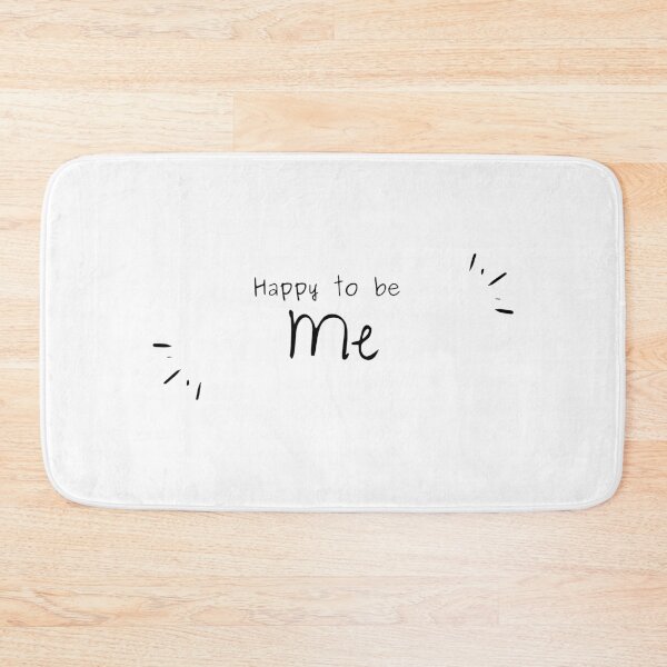 Item preview, HAPPY TO BE ME T-SHIRT, QUOTE, CUTE QUOTE, HAPPY, ZEN, POSITIVE ATTITUDE designed and sold by Franye1.