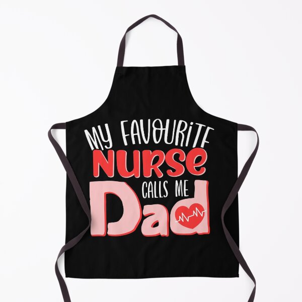Item preview, My Favourite Nurse Calls Me Dad designed and sold by FuntasticDez.