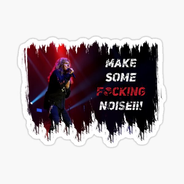 Make Some F@cking Noise!!! - Whitesnake Sticker