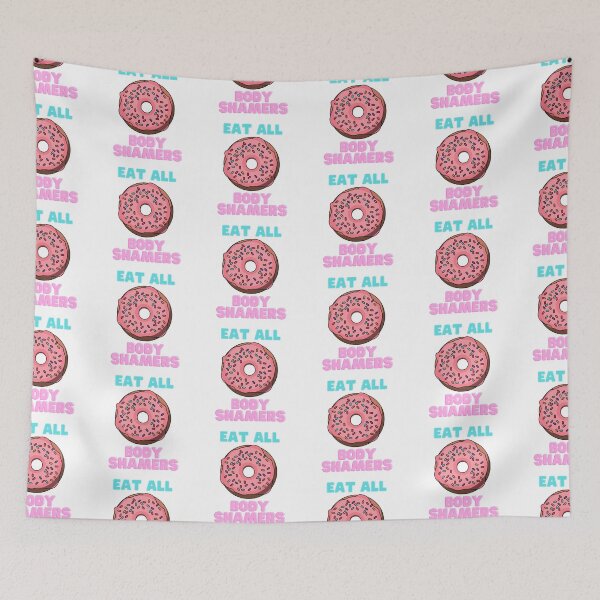 Item preview, Eat All Body Shamers Body Positivity Funny Doughnut Design designed and sold by PetitePeche.