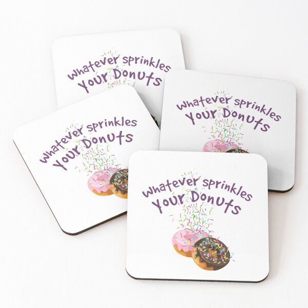 Item preview, Whatever Sprinkles Your Donuts designed and sold by designbyjodyb.