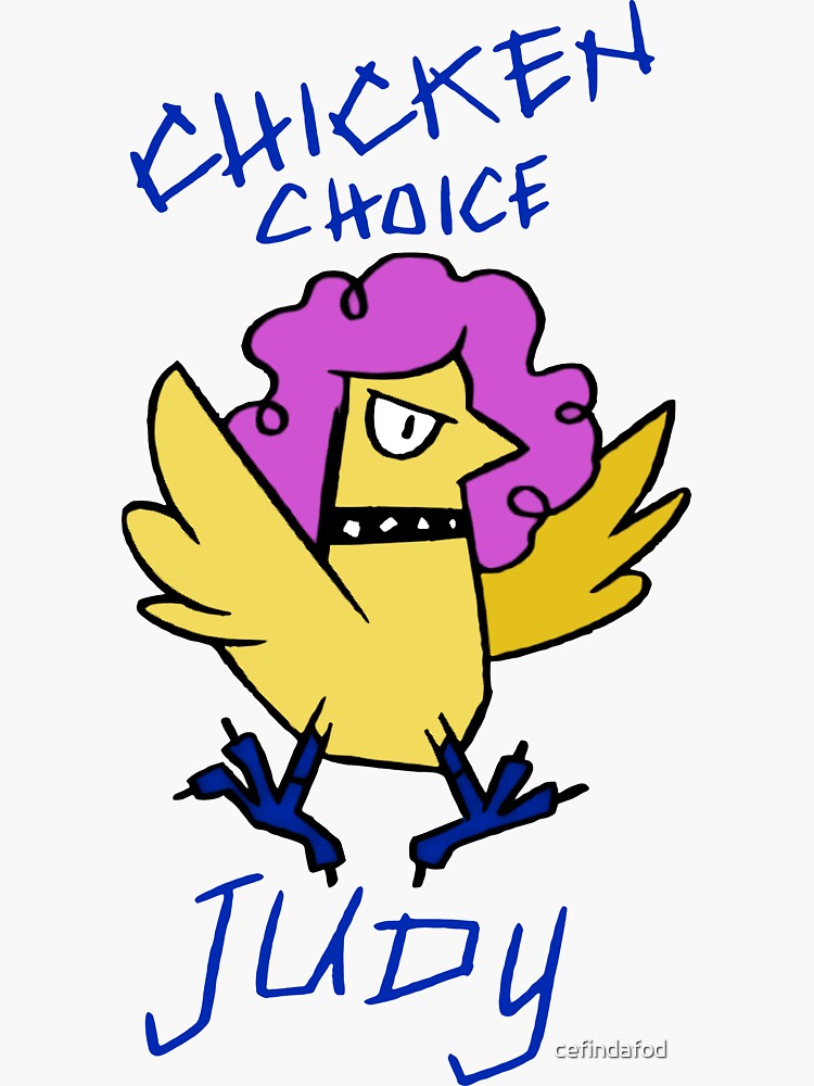 "Judy Chicken Choice High Resolution" Sticker by cefindafod Redbubble