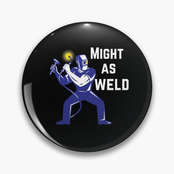 Item preview, Welder Gift - Might as Weld designed and sold by TrndSttr.