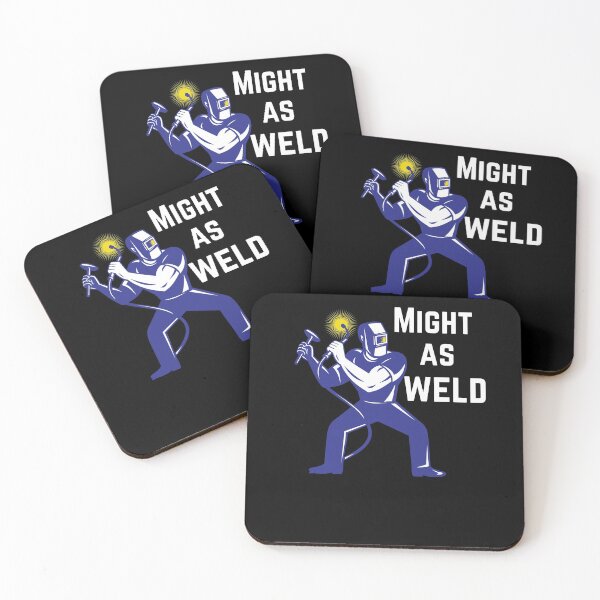 Item preview, Welder Gift - Might as Weld designed and sold by TrndSttr.