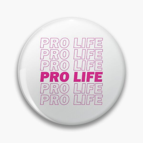  Pro-Life 1.25” Pinback Button Pin Anti Abortion