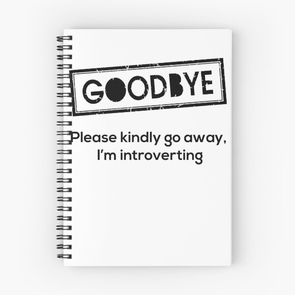 Item preview, Goodbye! Please kindly go away, I'm introverting designed and sold by RazvanPodgo.