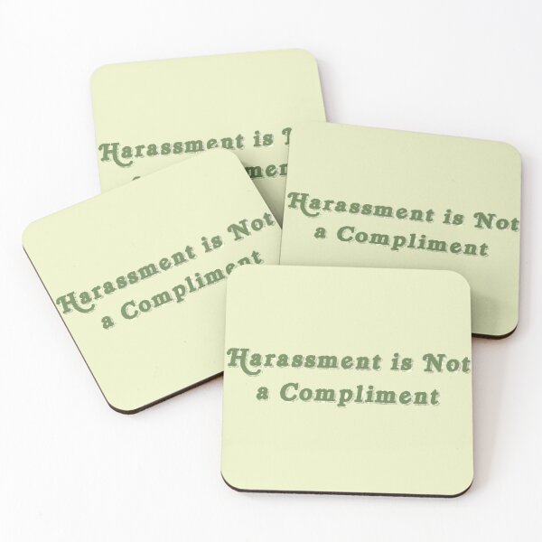 Item preview, harassment is not a compliment sage designed and sold by samar-n.