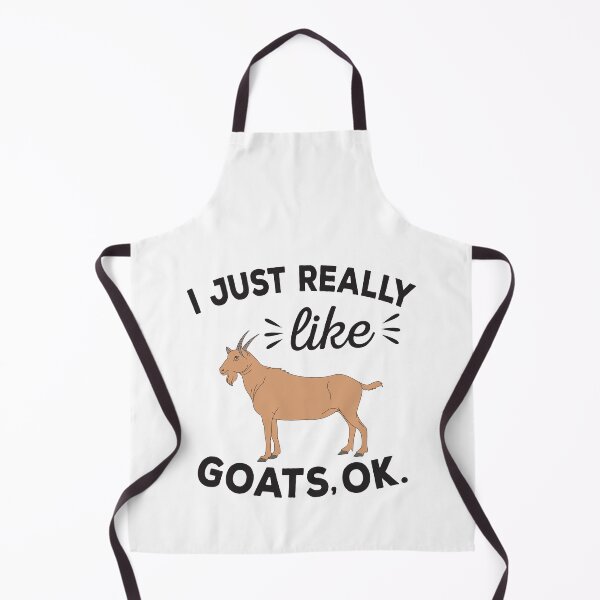 Item preview, I Just Really Like Goats Ok - Cute and Funny Goats Lover designed and sold by ReadyArt.