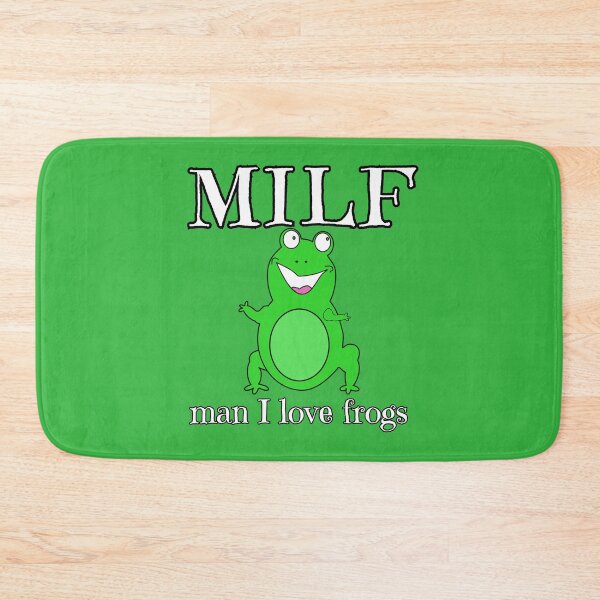 Item preview, MILF Man, I love frogs 1 designed and sold by everything4eva.
