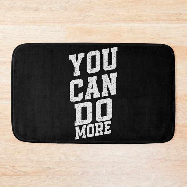 Item preview, You Can Do More Motivational Quote Inspirational Saying designed and sold by YAHIA-14.