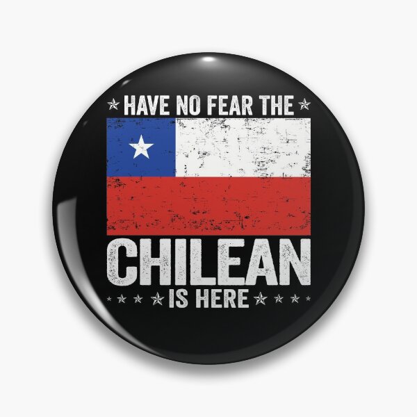 Artikelvorschau, Haben Sie keine Angst Der Chilene ist hier Chile Flag Design entworfen und verkauft von JJDzignsShop.