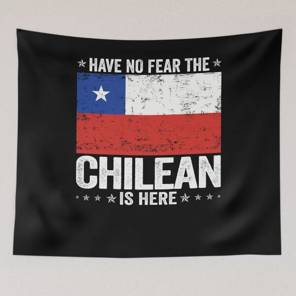 Item preview, Have No Fear The Chilean Is Here  Chile Flag Design designed and sold by JJDzignsShop.