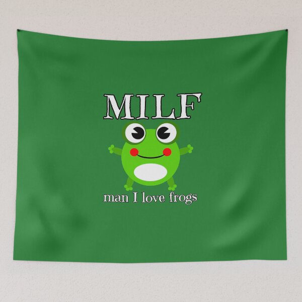 Item preview, MILF Man, I love frogs 5 designed and sold by everything4eva.