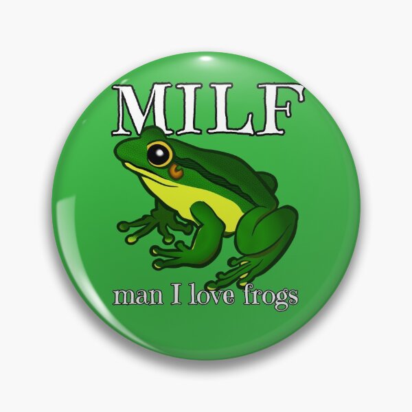 Item preview, MILF Man, I love frogs 6 designed and sold by everything4eva.