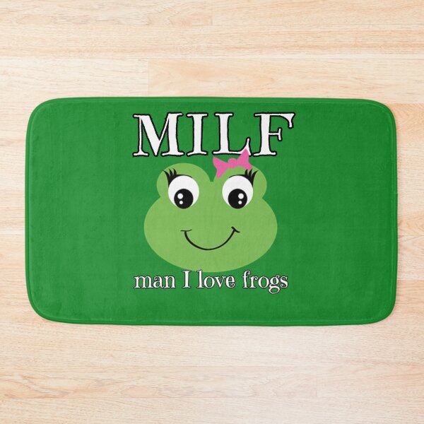 Item preview, MILF Man, I love frogs 7 designed and sold by everything4eva.