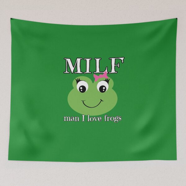 Item preview, MILF Man, I love frogs 7 designed and sold by everything4eva.