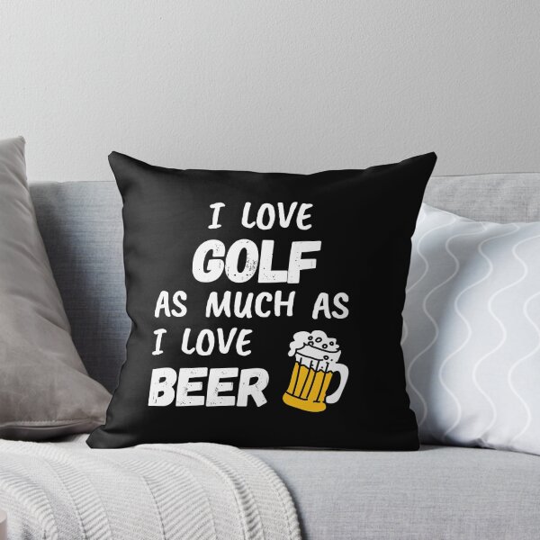 Item preview, I love golf as much as I love beer designed and sold by TheGreenGoat.