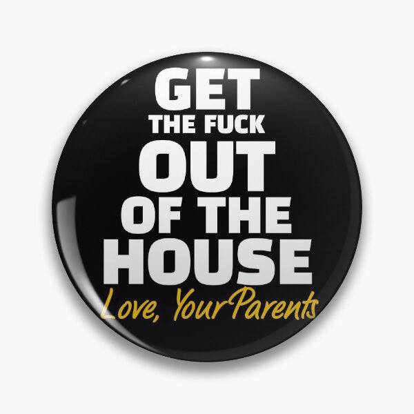 Item preview, Get Out of the House designed and sold by HorizonDesignz.
