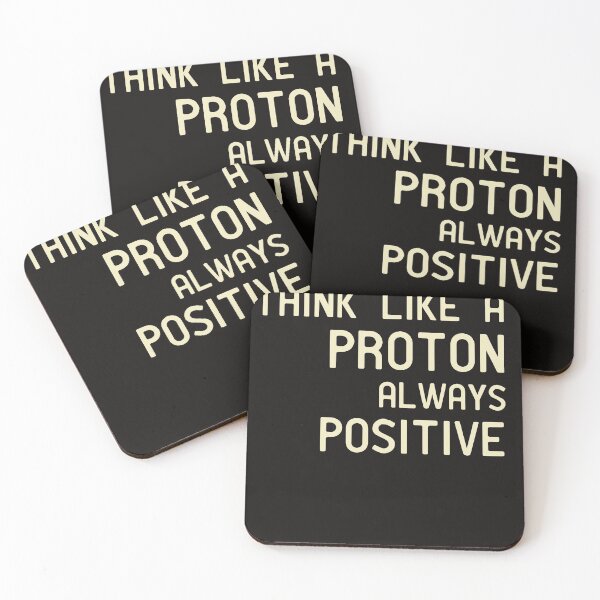 Item preview, Think like a proton always positive designed and sold by manardesign.
