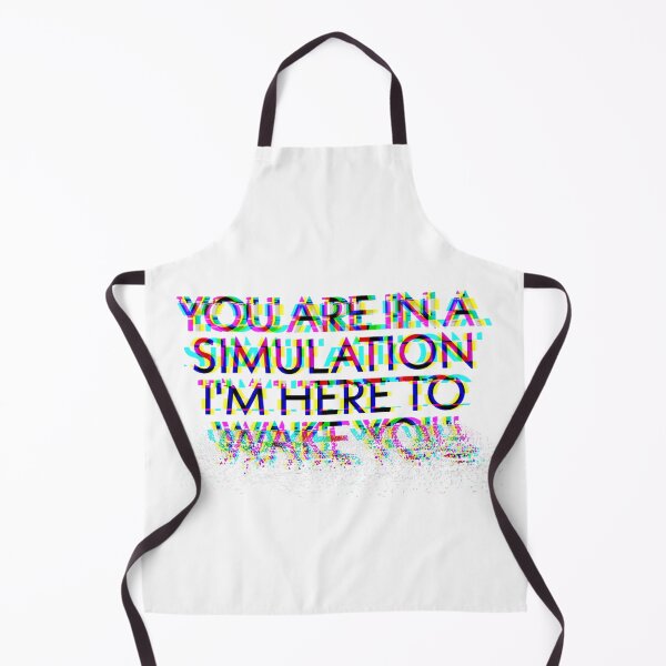 Item preview, You are in a simulation  designed and sold by hillary marek.