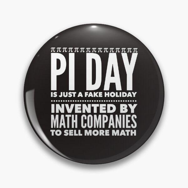 Artikelvorschau, Pi Day ist ein gefälschter Feiertag - Math Nerd Gift entworfen und verkauft von TrndSttr.